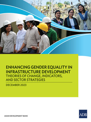 cover image of Enhancing Gender Equality in Infrastructure Development